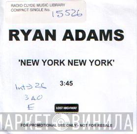 Ryan Adams - New York New York