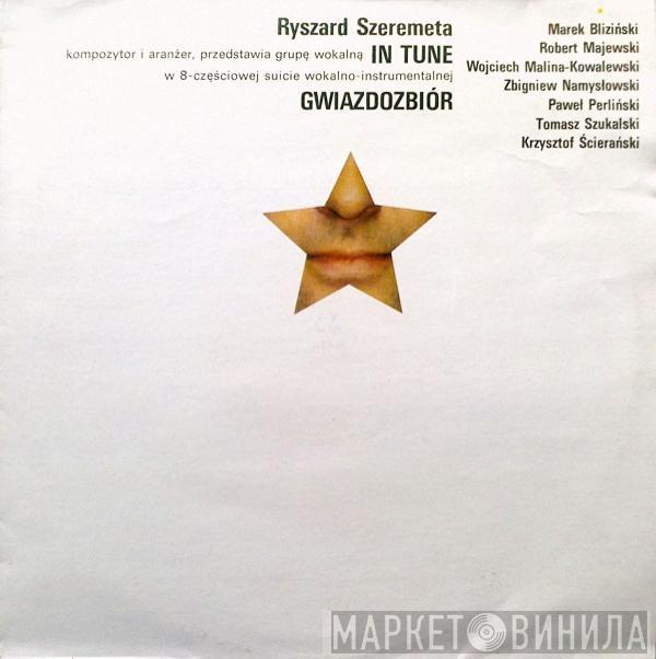 Ryszard Szeremeta, In Tune - Gwiazdozbiór