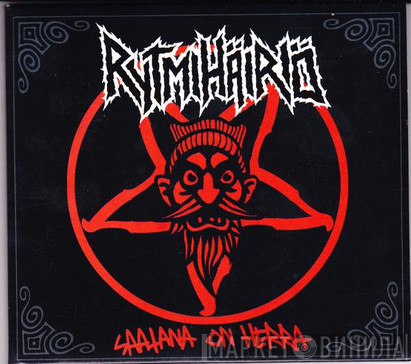  Rytmihäiriö  - Saatana On Herra