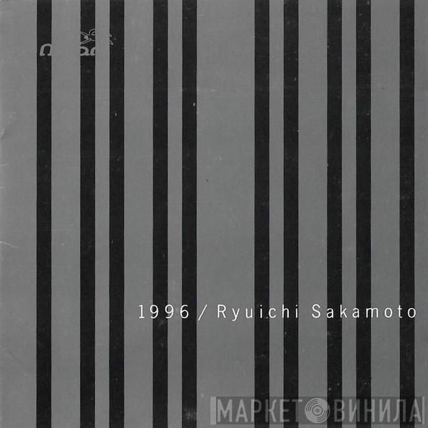  Ryuichi Sakamoto  - 1996