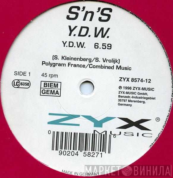  S 'N' S  - YDW