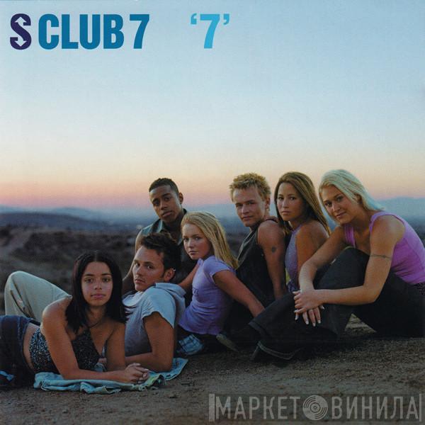 S Club 7 - '7'