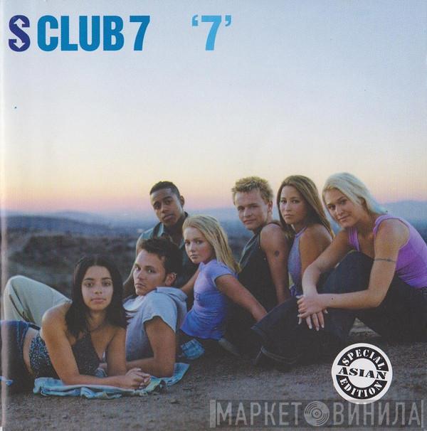  S Club 7  - '7'