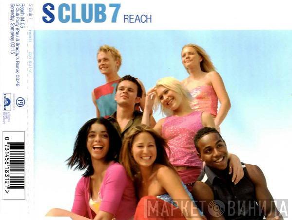 S Club 7 - Reach