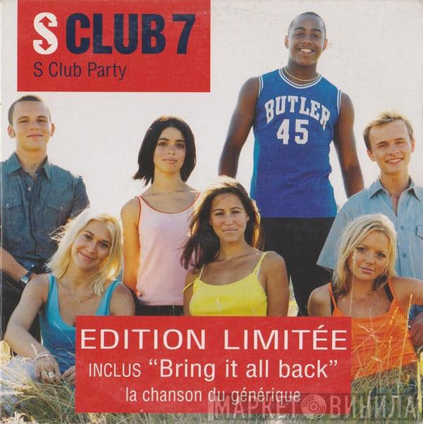  S Club 7  - S Club Party