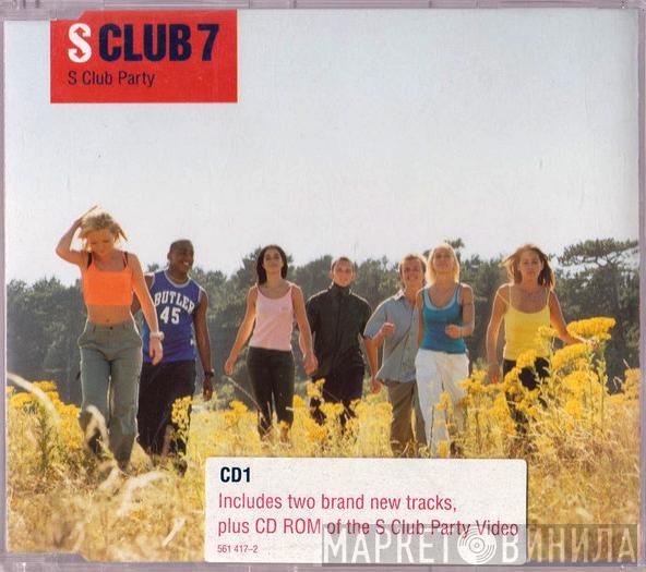  S Club 7  - S Club Party