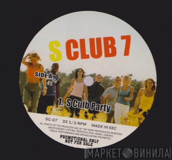  S Club 7  - S Club Party
