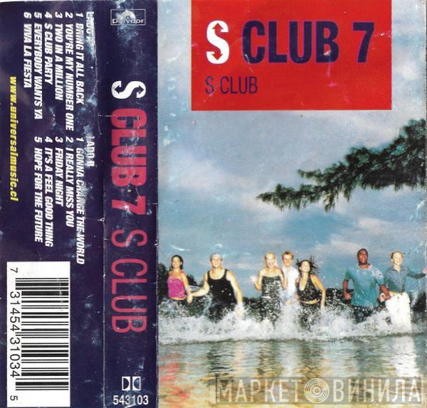  S Club 7  - S Club