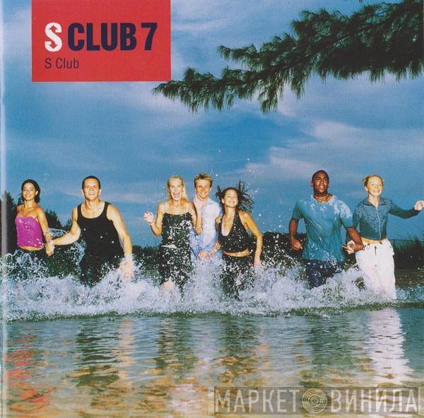  S Club 7  - S Club