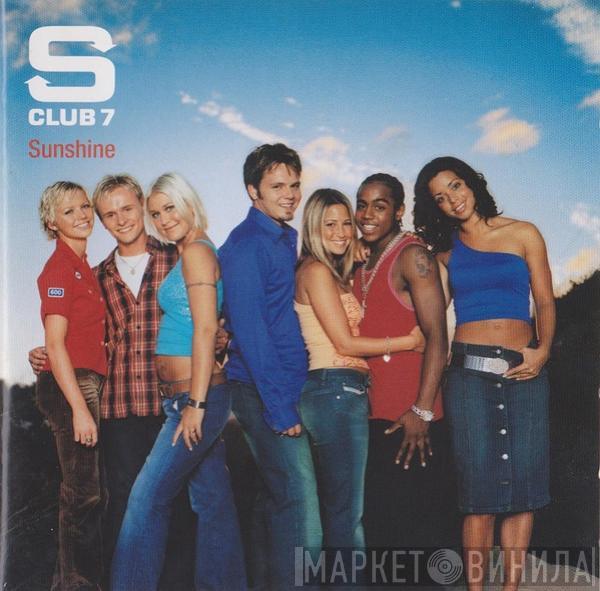 S Club 7  - Sunshine