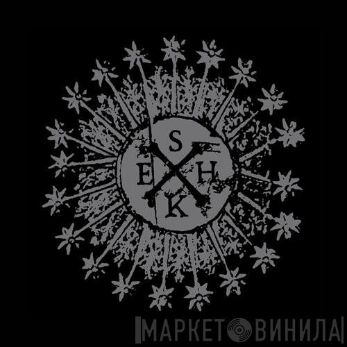 S.E.K.H. - Acéphale & Arkhé Tenebre