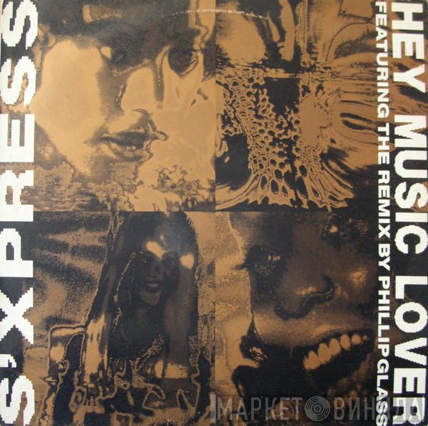  S'Express  - Hey Music Lover