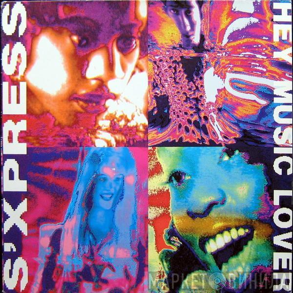 S'Express - Hey Music Lover