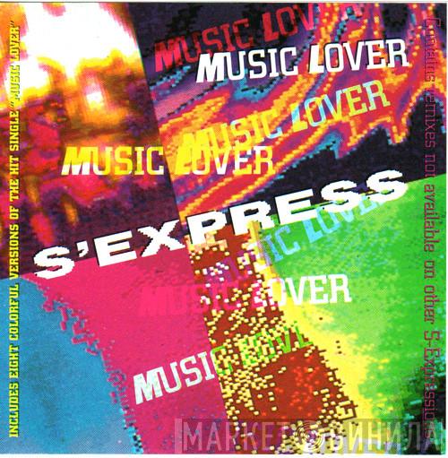  S'Express  - Music Lover