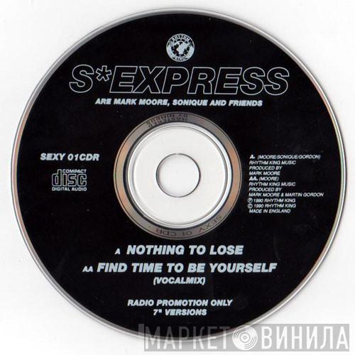  S'Express  - Nothing To Lose