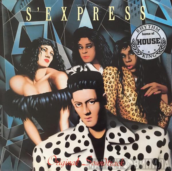  S'Express  - Original Soundtrack