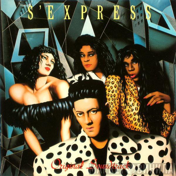  S'Express  - Original Soundtrack