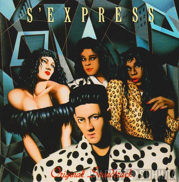  S'Express  - Original Soundtrack