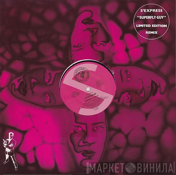  S'Express  - Superfly Guy (Limited Edition Remix)
