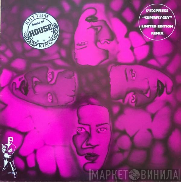  S'Express  - Superfly Guy (Limited Edition Remix)