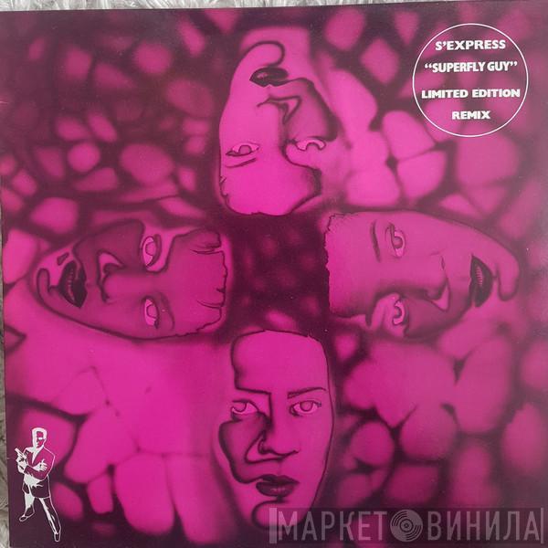 S'Express  - Superfly Guy (Limited Edition Remix)