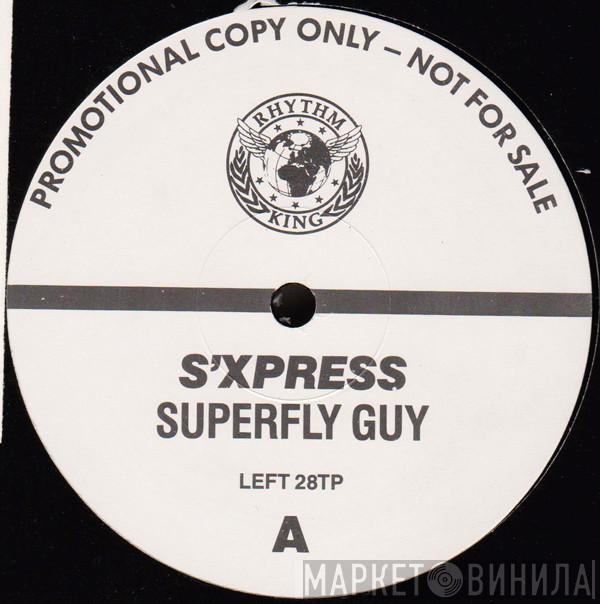 S'Express - Superfly Guy