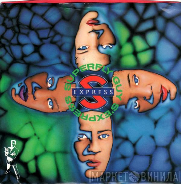  S'Express  - Superfly Guy