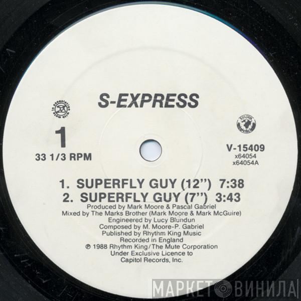  S'Express  - Superfly Guy