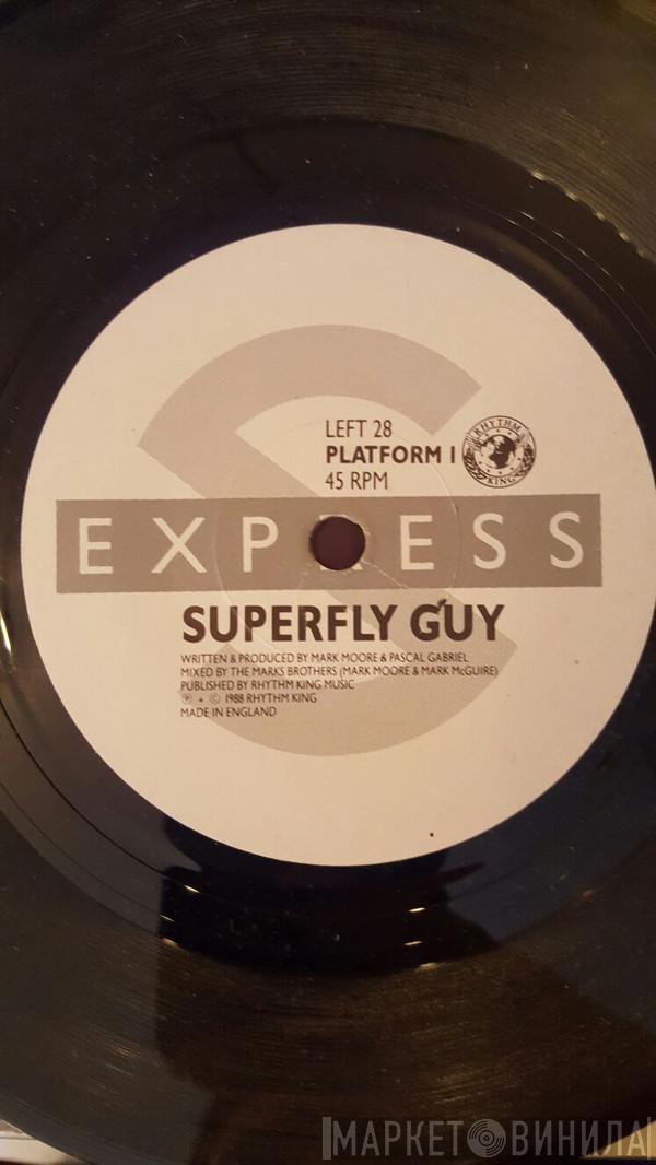 S'Express - Superfly Guy
