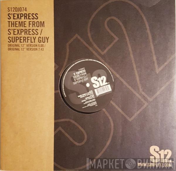 S'Express - Theme From S-Express / Superfly Guy