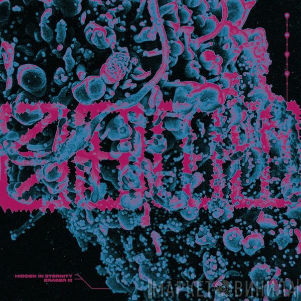 S.H.I.T.  - Hidden In Eternity/ Eraser III