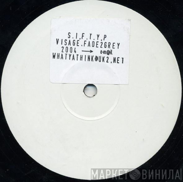 S.I.F.T.Y.P. - Fade2Grey 2004