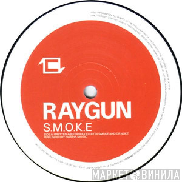 S.M.O.K.E. - Raygun / Zombie