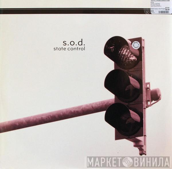 S.O.D. - State Control