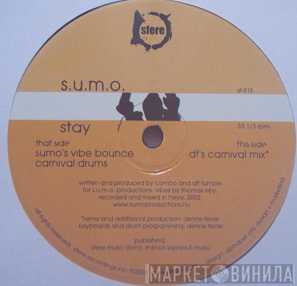 S.U.M.O. - Stay