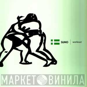 S.U.M.O. - Workout