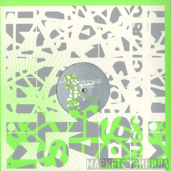 Sébastien Léger - Bubbly / Discotechno