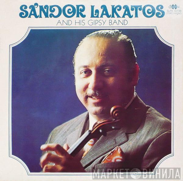 Sándor Lakatos And His Gipsy Band - Sándor Lakatos And His Gipsy Band