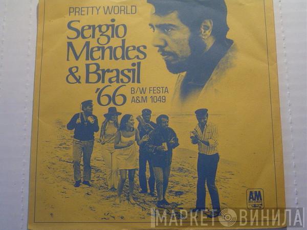 Sérgio Mendes & Brasil '66 - Pretty World / Festa