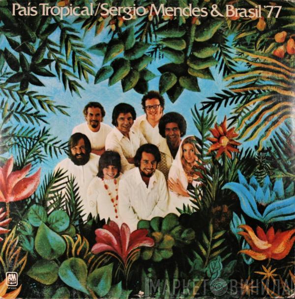 Sérgio Mendes & Brasil '77 - País Tropical