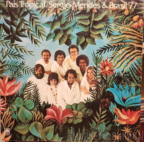 Sérgio Mendes & Brasil '77 - País Tropical