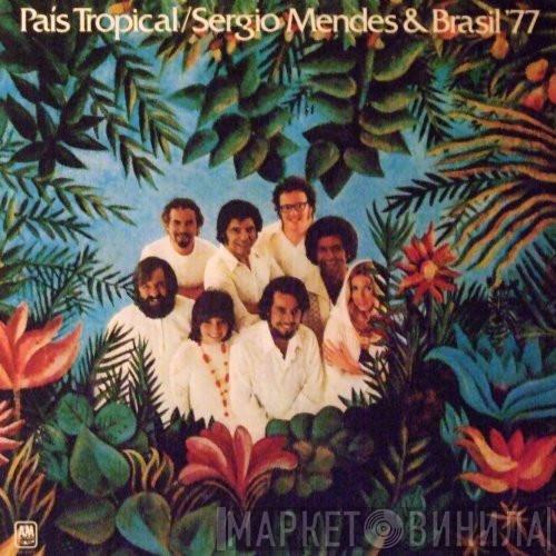 Sérgio Mendes & Brasil '77 - País Tropical