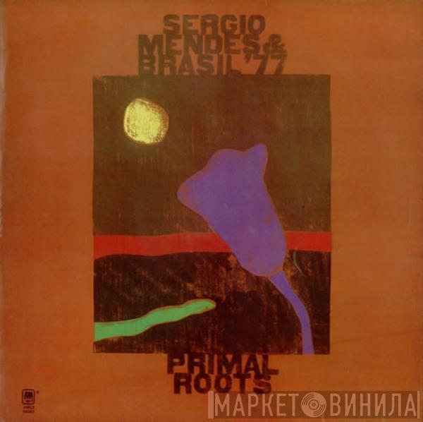 Sérgio Mendes & Brasil '77 - Primal Roots