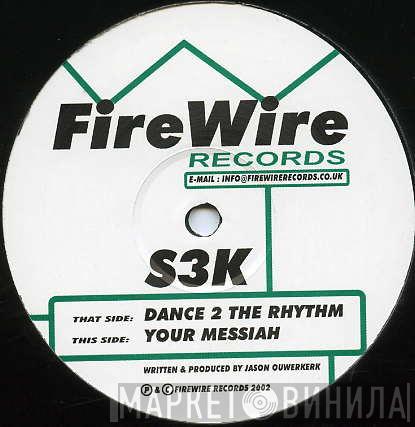 S3K - Dance 2 The Rhythm