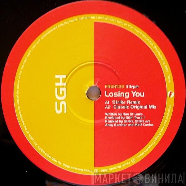 SGH - Losing You