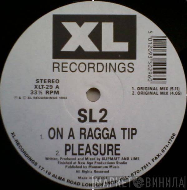 SL2 - On A Ragga Tip