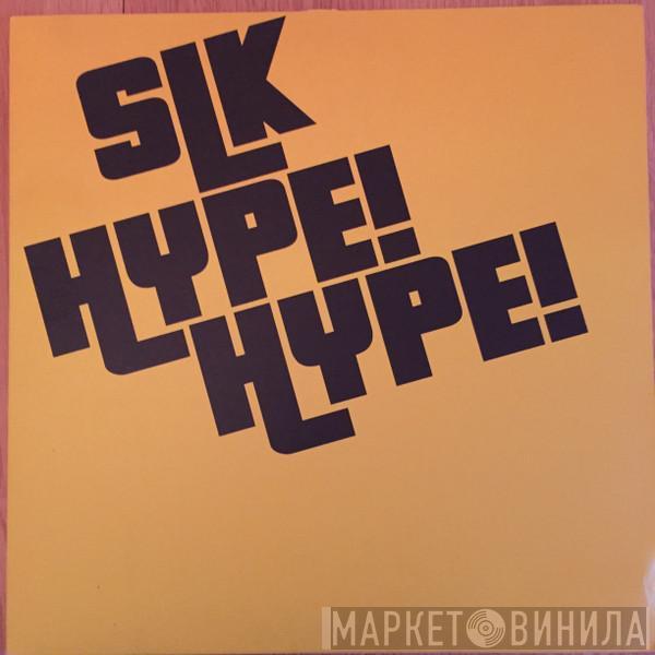 SLK  - Hype! Hype!
