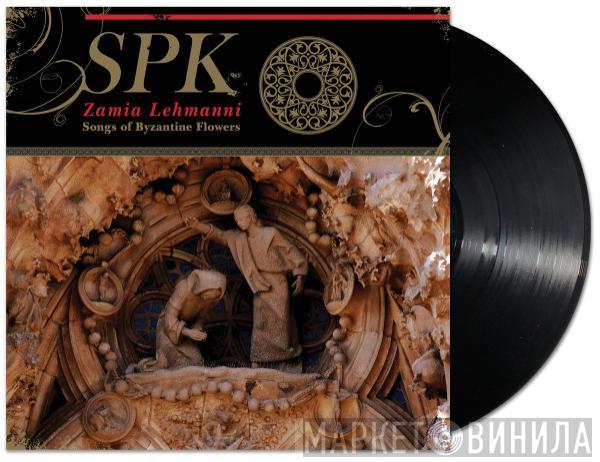SPK - Zamia Lehmanni (Songs Of Byzantine Flowers)