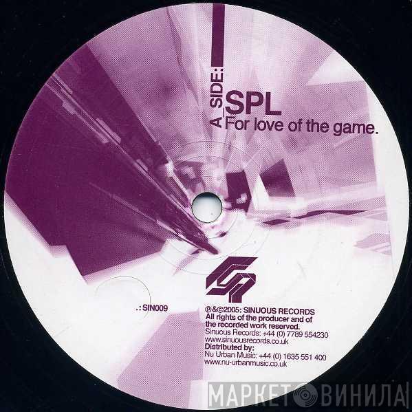 SPL - For Love Of The Game / Let The Dead In