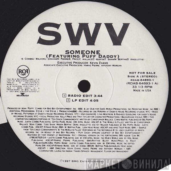  SWV  - Someone